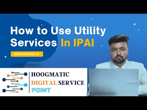 How to Use Utility Services in IPAI Pannel | Hoogmatic | Digital Service Point