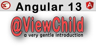 Part 9: Angular 13 @ViewChild. How to use Examples and comparison against simple html / javascript.