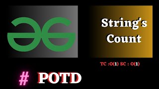#158 GFG POTD, String's Count Solution Java cpp | Puneet Kumar IIITD