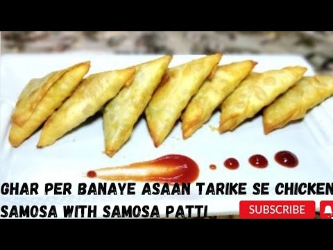 "Crunchy Delight: Ghar Par Banaye Gaye Chicken Samosa with Samosa Patti!"