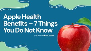Apple Health Benefits – 7 Things You Do Not Know