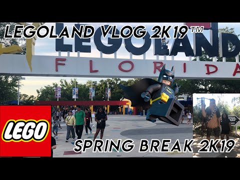 LEGOLAND Vlog Spring Break 2k19
