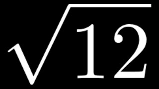 How to Simplify the Square Root of 12: Sqrt(12)