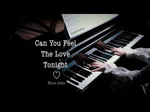 【Bi.Bi Piano】钢琴｜Can You Feel The Love Tonight 狮子王 The Lion King Elton John