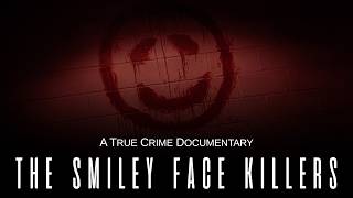 The Smiley Face Killer: A Haunting Theory