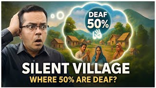 Shocking! 78 Deaf People in One Indian Village