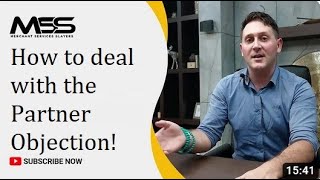 How to deal with the Partner Objection!