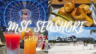 MSC SEASHORE CRUISE SHIP REVIEW l THINGS YOU SHOULD KNOW BEFORE SAILING ON MSC SEASHORE l 2024