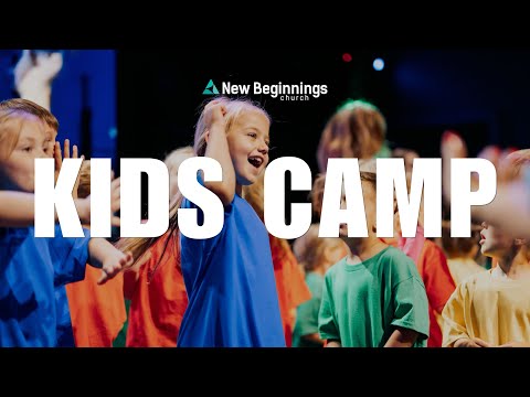 Kids Camp | New Beginnings Church