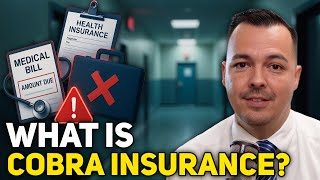 COBRA Insurance Explained: What It Is & How It Works in 2025