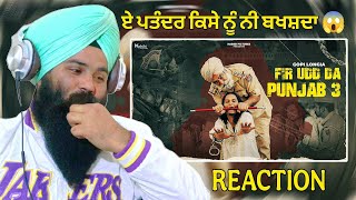 Reaction Fer Udd Da Punjab 3 (Official video ) Gopi Longia | Love Sager | New punjabi song 2025