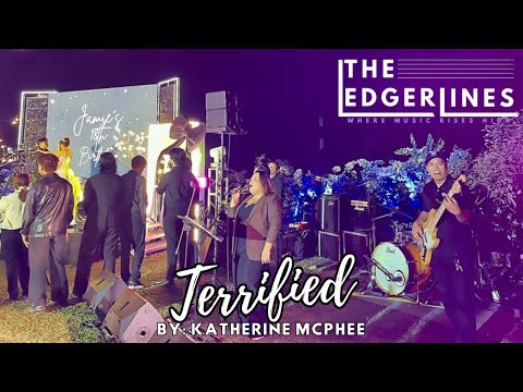 TERRIFIED - Katherine Mcphee || Cover By: The Ledgerlines Band