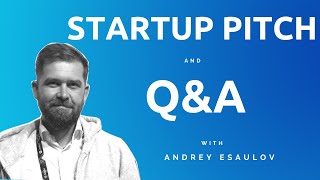 Pitch, Coworking Space, Q&A, etc.
