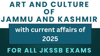 Art & Culture of jammu& kashmir for jkssb exams @UPSCcsecult