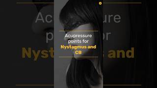 Acupressure points for Nystagmus, Color Vision Deficiency and Twitching of Eyes | Treatment for Eyes