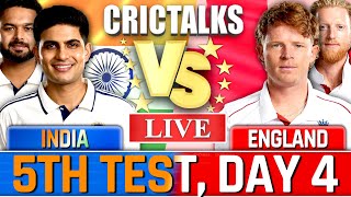 Live Cricket, India vs England, 5th Test,Day 4, Cricket Live Match Today Online, IND v ENG live