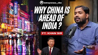 "Why is China ahead of India"? ft. Khan Sir | Raj Shamani Podcast #khansir #podcast