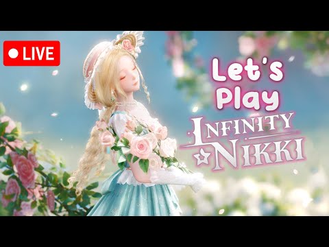 🔴LETS PLAY Infinity Nikki ! 🎈🎈