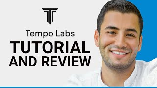 Tempo Labs AI Tutorial and Review (2025)
