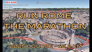 Run Rome The Marathon 2025: fly over the marathon course! Video of the race path.