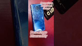 Poco m2 pro Back Panel change/poco m2 pro disassembly/ m2 pro back replacement