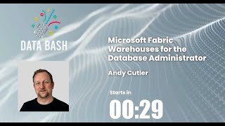 Microsoft Fabric Warehouses for the Database Administrator with Andy Cutler
