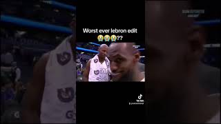 Worst ever lebron edit 😭😭😭??
