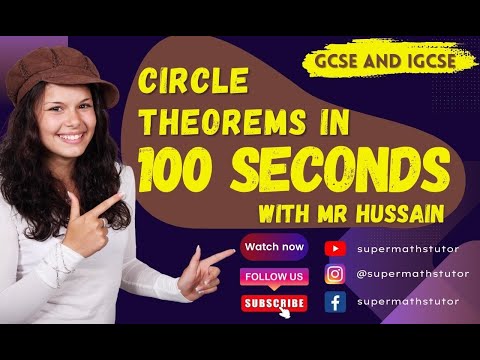 Circle Theorems in 100 seconds.