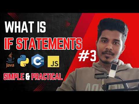 IF Statements in Programming | Learn If-Else in Simple and Practical