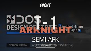 [Arknights] Design of Strife (DOS) Event | T - 1 Semi Afk Guide