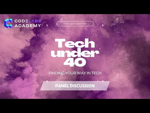 Tech under 40: Finding your way in tech. Panel Discussion