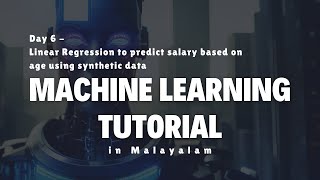 Day 6 - Linear Regression to predict salary based on age using synthetic data -  Machine Learning