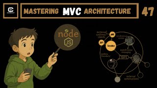 L-47 | Understanding MVC Architecture in Node.js with Express |Lecture-47 Full Stack Development