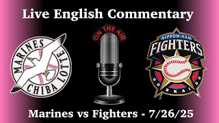 2025 NPB Baseball: Chiba Lotte Marines vs Hokkaido Nippon-Ham Fighters Live Commentary