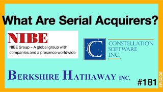 What are Serial Acquirers? Nibe, Lifco, Constellation Software, and more!