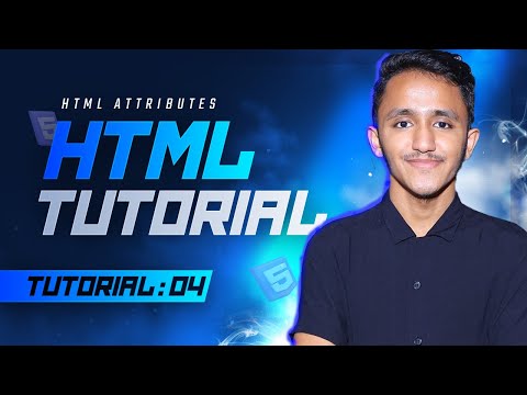 Html Attributes | Html tutorial 04 | HTML - Attributes| Complete Web development tutorial 04
