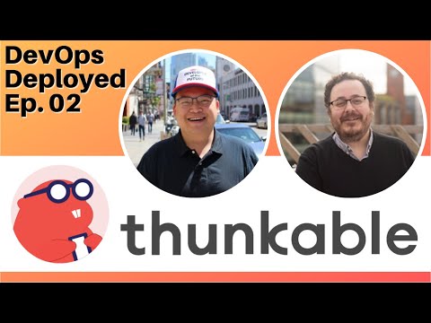 The Infrastructure Behind Low Code App Builder Thunkable [DevOps Deployed Ep. 02]