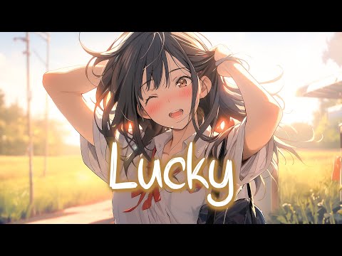 「Nightcore」 Lucky - Zedd ft. Remi Wolf ♡ (Lyrics)