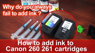 How to refill for Canon 260/261 ink cartridges with PIXMA TS6420a 6400 5320 TR7020a TR7020 Printer