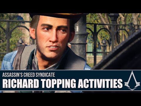 Assassin's Creed Syndicate - All Richard Topping Associate Activities [Full Synch 100%]