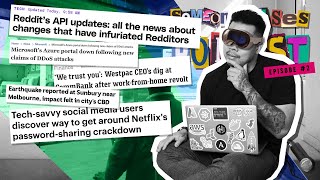 EP2: Reddit API Pricing, Apple Vision Pro, Microsoft Azure Outage and NordVPN Meshnet, Generative AI