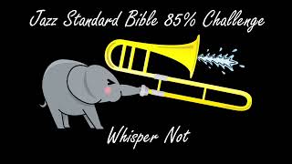 Whisper Not #黒本85パーセントチャレンジ