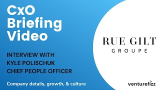 Rue Gilt Groupe: Company Details, Growth, & Culture