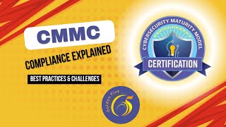 CMMC Compliance Explained: Steps, Challenges, and Best Practices #cmmccompliance