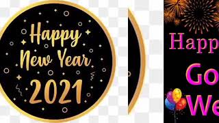 Happy New Year 2021 Whatsapp status/New Year 2021/New Year 2021 Countdown