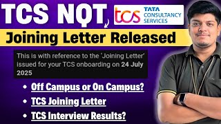 🔥TCS Joining Letter Released 2025 | Off Or On Campus? | TCS Remaining Interview Result 2025