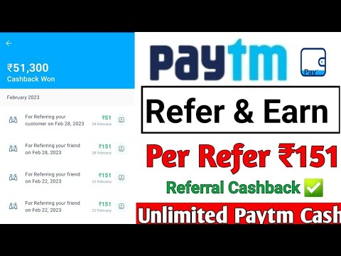 Paytm Refer And Earn Money ₹151 | Paytm Se Refer karke Paise Kaise Kamaye 2023
