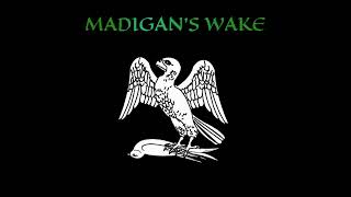 Madigan's Wake - Orangeman's Day