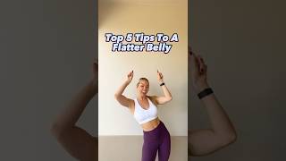 5 Tips For A Flatter Belly! #homefitness #fitnesslifestyle #flatbelly #flatterbelly #fittips