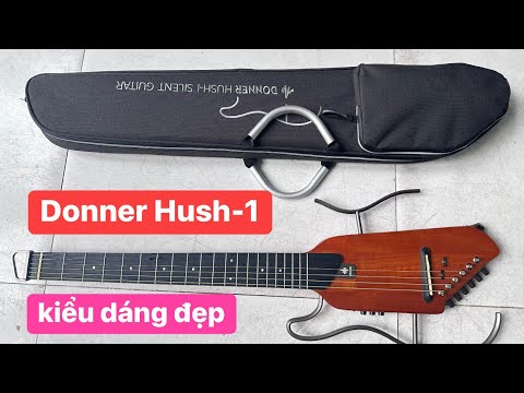 Đàn guitar Doner Hush-1. Giá: 3tr200k. 0936057750